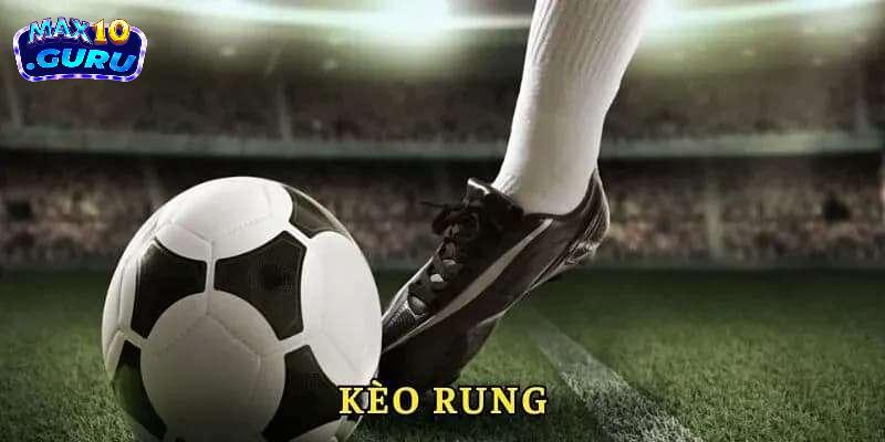 Chiến lược để đặt cược hiệu quả với kèo rung là gì?